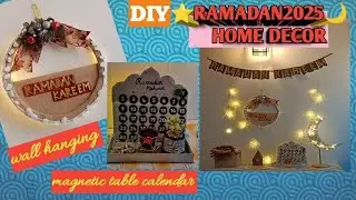 Special DIY part-2| Ramadan Home Decor Ideas| WALL HANGING| TABLE CALENDAR| Zero budget & easy Diy