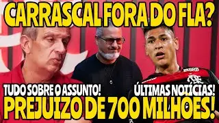 URGENTE: SAÍDA DE CARRASCAL? | PREJUÍZO DE 700 MILHÕES!