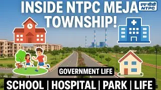 NTPC MEJA Township Tour, Real Govt Life#ntpc#india#psu#govtjobs#hardwork#engineering#home#government