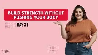 Simple Daily Moves to Build Power and Strength | Health Warriors Tribe Day 31