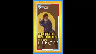 #Shorts || Recordando y conociendo a Hiro Nakamura de la serie  ☆《Heroes》☆