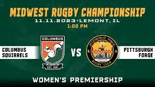 Midwest Rugby D1 Women's Championship: Columbus Women's Rugby Club vs. Pittsburgh Forge