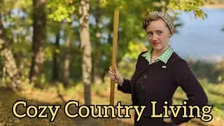 Country Life In The Autumn | Cozy, Homey, Vintage | Fall Baking, Canning, Gardening, Afternoon Tea