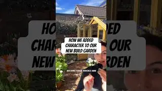 how we added character to our new build garden