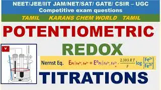 Tamil POTENTIOMETRIC  TITRATIONS TYPES REDOX experimental data calculation plot first 2nd derivative
