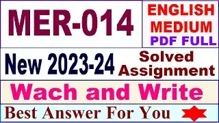 MER 014 solved assignment 2023-24 in english / mer 014 solved assignment 2024 / ignou mer 014