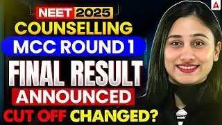 NEET UG 2025 MCC Counselling Round 1 Result OUT! Cut Off & Seat Allotment Update by Bharti Ma'am!