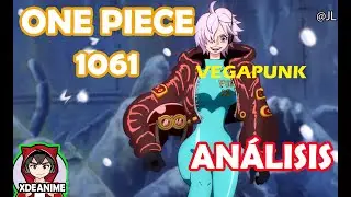 ONE PIECE 1061 MANGA VEGAPUNK APARECE! ANALISIS REVIEW XDEANIME