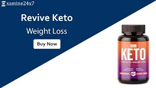 Revive Keto Supplement Reviews (UPDATE) &ndash; Fat Burning Pills