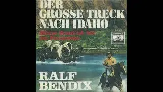 Ralf Bendix - Der große Treck nach Idaho