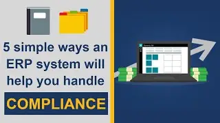 5 simple ways an ERP system can ensure compliance for your organization