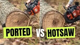 PORTED Chainsaw vs HOTSAW  | You&rsquo;ll be surprised at the results!