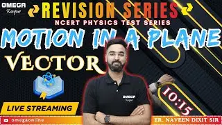NPTS-03 (MOTION IN A PLANE) REVISION BY NAVEEN DIXIT SIR