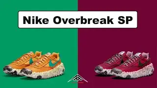 Exclusive look at the  Nike Overbreak SP Shoes - Two Colorways - 2021