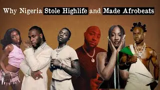 The Rise of Afrobeats: Did Nigeria Really Steal Highlife from Ghana?