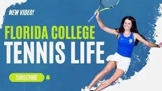 What it&rsquo;s like to be a college tennis player (Rollins College, Florida)