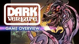 Dark Venture: Game Overview!