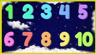 Count to 10 Lullaby Song | Numbers & Counting Nursery Rhymes for Children