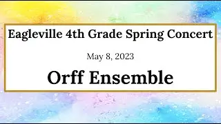 Eagleville Elementary Orff Ensemble 2023