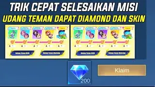 TRIK CEPAT SELESAIKAN MISI UNDANG TEMAN EVENT MOBILE LEGENDS! DI JAMIN DAPAT DIAMOND DAN SKIN GRATIS