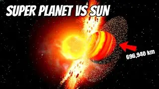 Sun vs. Super-Planet HD 100546 b - Epic Universe Sandbox 2 Collision