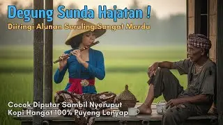 DEGUNG SUNDA JADUL DIIRINGI ALUNAN SERULING TAMBAH WAAS #degungsundaviral #sawah