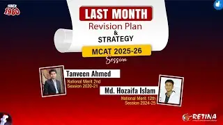 Last Month Revision Plan & Strategy MCAT 2025-26 Session