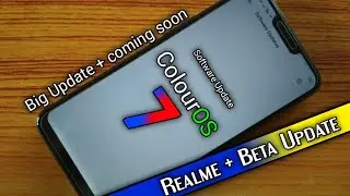 Realme + ColourOS 7 New Update Rollout And New Beta Tester Application form