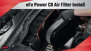 C8 Corvette Air Filter Install! - aFe POWER Magnum Flow