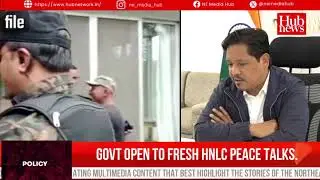 HNLC peace talks: Govt calls for commitment and seriousness from all stakeholders to revive dialogue