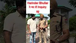 Harinder Bhullar has joined the Team Inquiry #inquiryseries #punjabiwebseries #inquiryepisode3