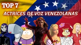 Top 7 Actrices de Voz Venezolanas 🇻🇪