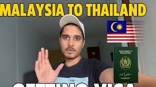 How to Travel from Malaysia to Thailand on a Pakistani Passport | Complete Visa Guide 2025
