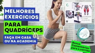 Fortalecendo o Quadríceps: (músculo anterior da coxa)