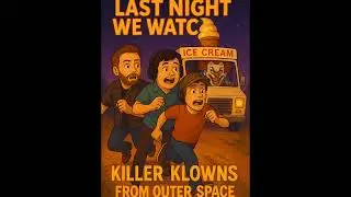 Killer Klowns from Outer Space: Ancient Astronaut Clowns and Cotton Candy Carnage