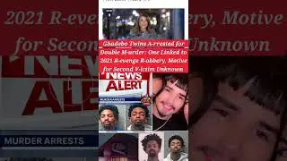 Fort Worth Gbadebo Twins A-rrested: R-evenge M-urder After Being Forced to Strip in 2021? #shorts