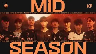 LCP 2025 | Mid Season Opening Title