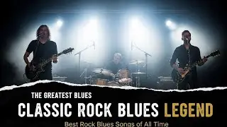 BB King, ZZ Top, Muddy Waters, Eric Clapton, Jimi Hendrix &ndash; Timeless Blues Rock Sound