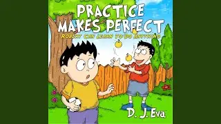 Practice Makes Perfect
