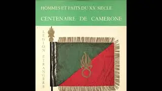 L&eacute;gion Etrang&egrave;re : centenaire de Camerone 1863-1963
