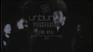 UNBURNT   The Veil Single Stream