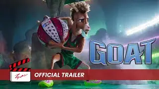 GOAT - Official Trailer
