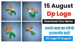 Dawnload your name logo style 15 August Special 3D logo editing dawnload ⤵️