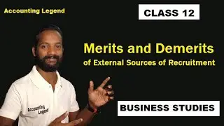 Merits and Demerits of External Sources of Recruitment|Plus Two Commerce