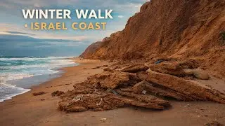 WINTER WALK &bull; ISRAEL COAST (Relaxing Waves + Cliffs)