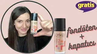 &Uuml;R&Uuml;N İNCELEMESİ | LYKD 2 in 1 Fond&ouml;ten ve Kapatıcı Tek &Uuml;r&uuml;nde