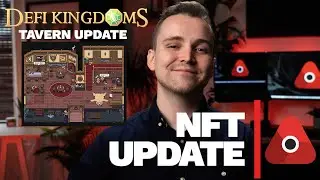 DEFI KINGDOMS - TAVERN UPDATE! | Play to Earn | - Avalon World Gaming NFT Update