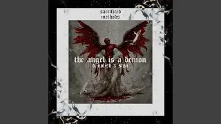 The Angel Is A Demon