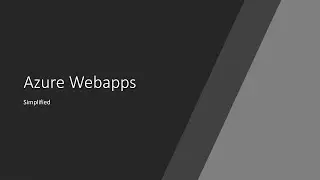 Azure Webapps Simplified