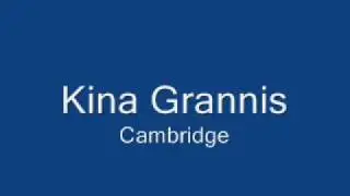 Kina Grannis - Cambridge